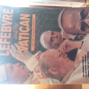 Archbishop Lefebvre And The Vatican