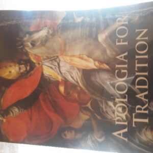 Apologia for Tradition