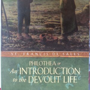 Introduction to Devout Life - St Francis of Sales