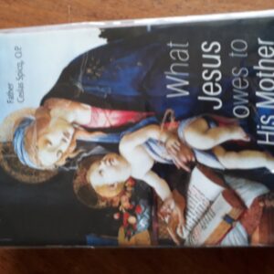 What Jesus Owes To His Mother
