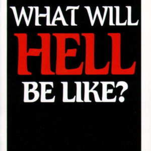 What will Hell Be Like