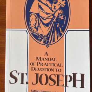 A manual of practical devotion to Saint Joseph