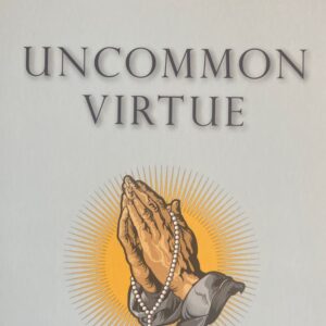 Uncommon virtue