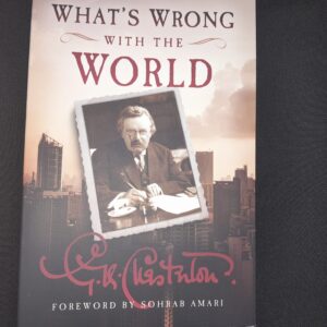 What's wrong with the World G.K. Chesterton